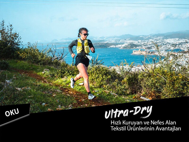 Ultra Dry Teknolojisi